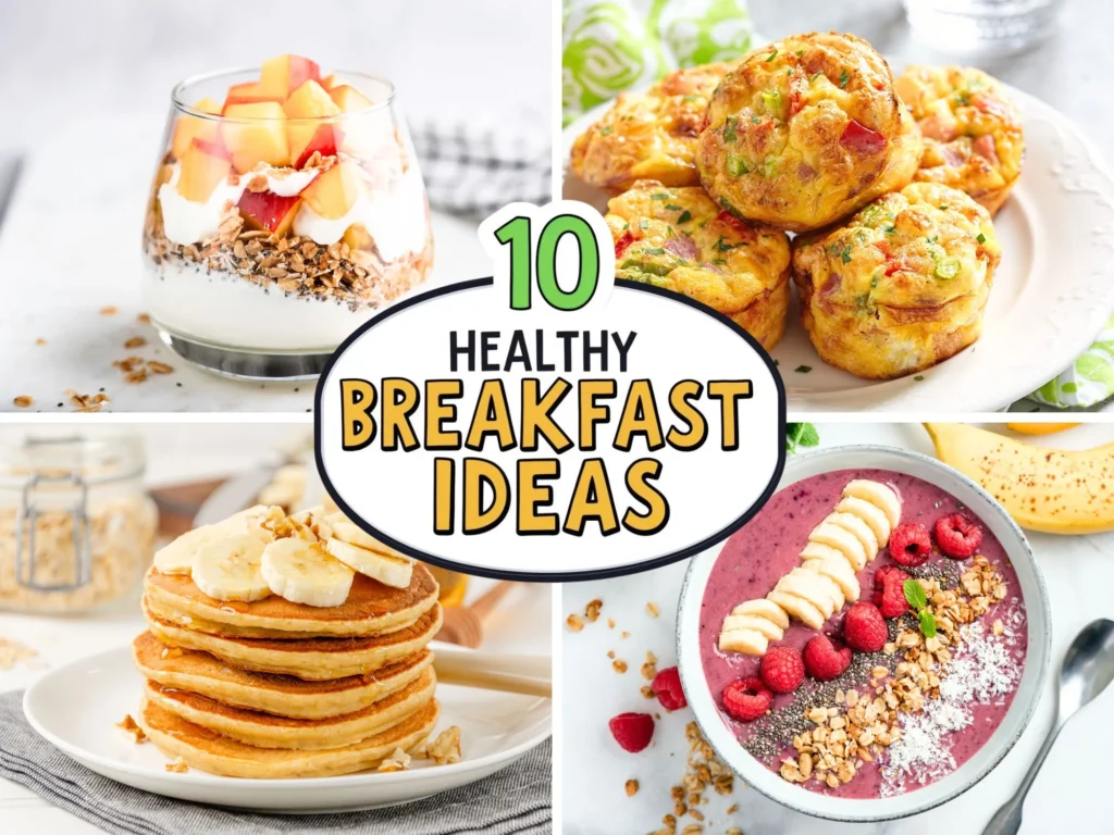Healthy Breakfast Ideas