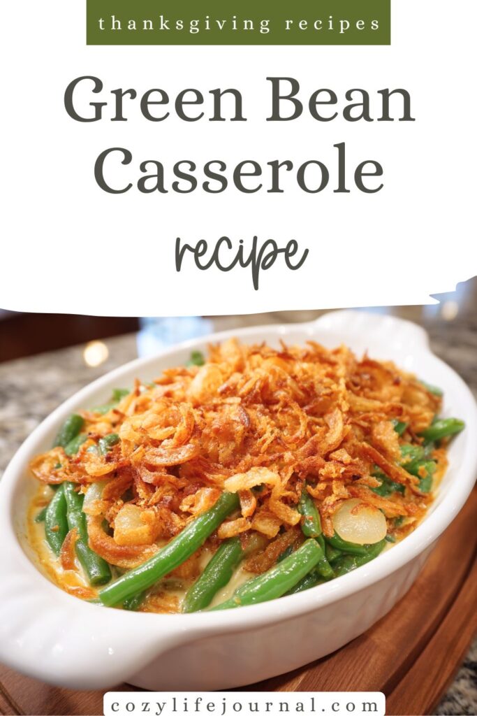 Green Bean Casserole - thanksgiving recipes