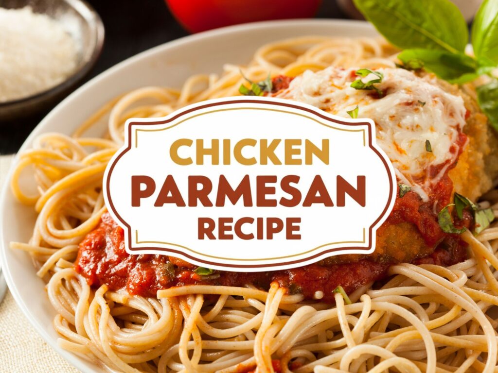 Chicken Parmesan Recipe